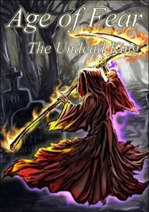 Age of Fear: The Undead King (PC/MAC/LINUX)