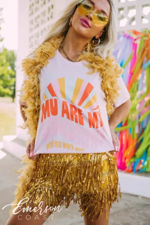 Phi Mu Mu Are My Sunshine Tshirt